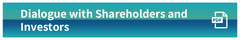 Dialogue with Shareholders and Investors