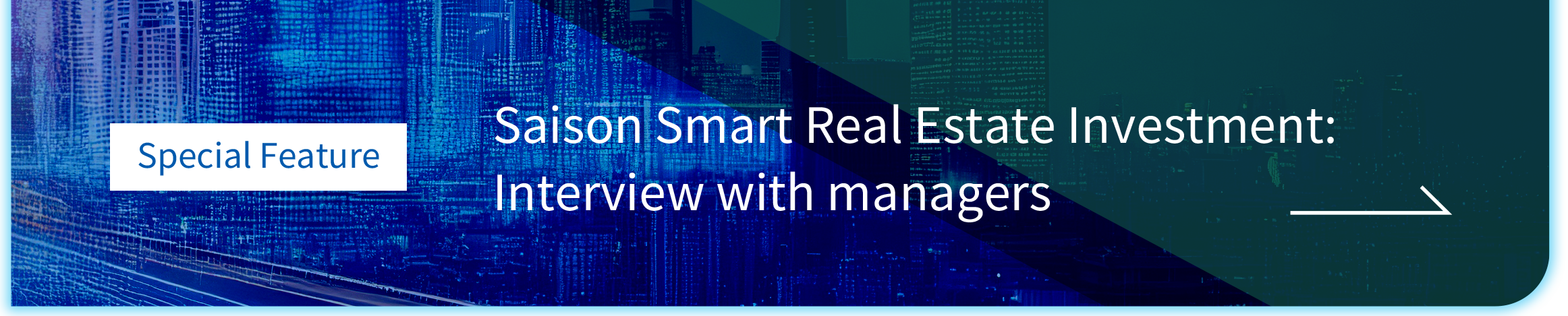 Saison Smart Real Estate Investment Interview with managers