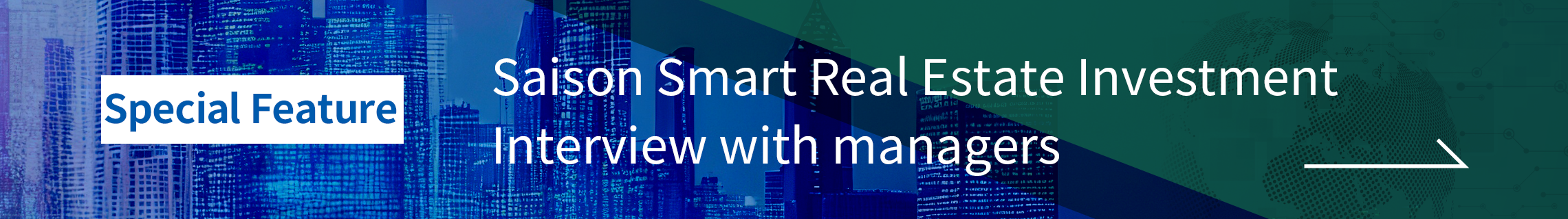 Saison Smart Real Estate Investment Interview with managers